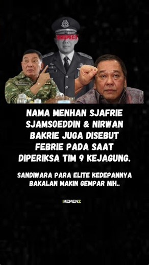 NAMA NIRWAN BAKRIE IKUT MUNCUL SAAT PEMERIKSAAN FEBRIE‼️