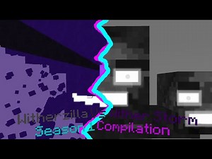 Witherzilla Vs Wither Storm Season 1 Compilation (All episodes 1 - 3)