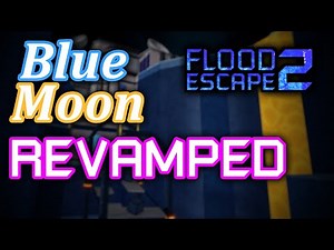 [FE2] Blue Moon REVAMPED! | Roblox