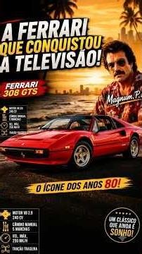 The Ferrari 308 GTS: The Sports Car That Conquered Television! 🏎️ | Cars That Became Stars #3