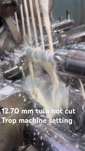 12-70mm tulli not cut trop machine setting operation