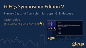 A Curriculum for Upper GI Endoscopy (Taster video)