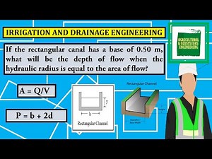 If the rectangular canal has a base of 0.50 m, what will be the depth of flow when the hydraulic rad
