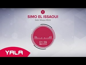 Simo El Issaoui - Sabri Maaya Mimti (Audio) / سيمو العيساوي - صبري معايا ميمتي