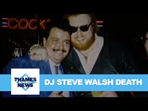 DJ Steve Walsh Death | Thames News