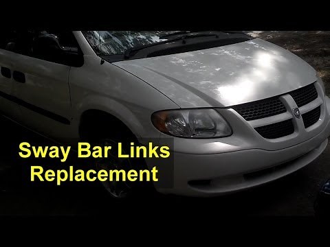 Sway Bar End Links Replacement, Dodge Grand Caravan - Auto Repair Series