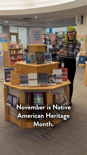 Celebrate Native American Heritage Month with us by borrowing a book, movie, or TV show that highlights Native American voices, cultures, and traditions from the display on the second floor. | Mountain View Public Library | Facebook