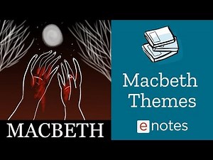 Macbeth - Themes