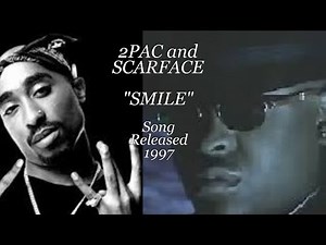 2Pac & Scarface - Smile (1997)