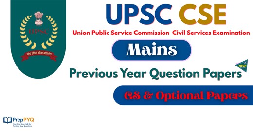 UPSC Mains Previous Year Question Papers PDF Free Download (2025–2015) – GS & Optional Papers - Preppyq.in