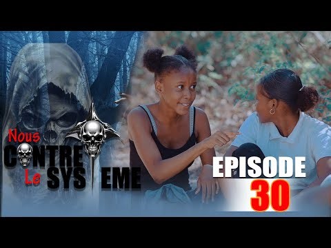 NOUS CONTRE LE SYSTEME PART 30☠️ FEUILLETON 2025