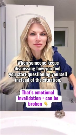 When Your Feelings Keep Getting Dismissed, Manifest a Change