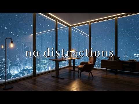 No Distractions — 1 Hour Deep Focus Chillstep Mix for Deep Work