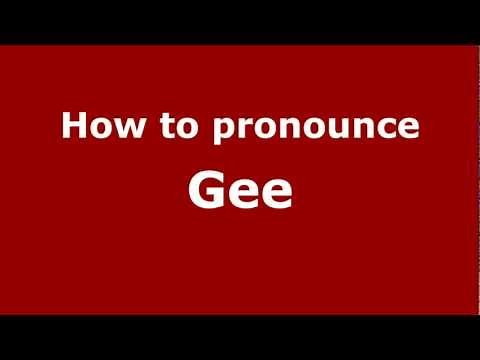 How to Pronounce Gee - PronounceNames.com