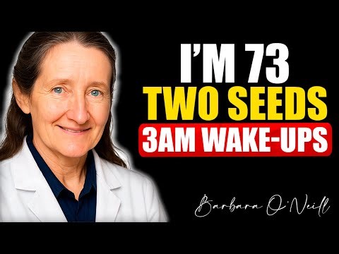 CAN’T SLEEP? These TWO SEEDS Stop 3AM Wakeups Naturally | Barbara O’Neill