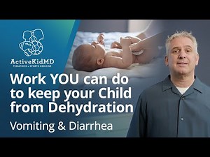 Vomiting and Diarrhea: How YOU can prevent dehydration