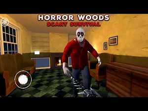 Horror Woods Scary Survival | Full Gameplay | Android Horror Game