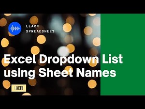 Excel Drop Down List using Sheet Names