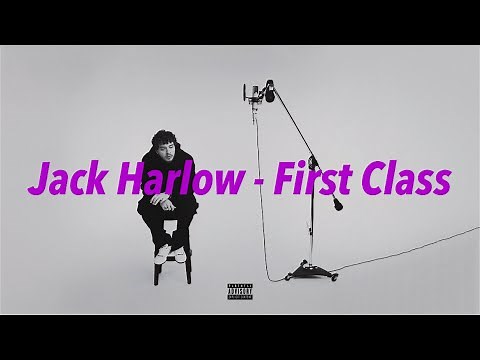 Jack Harlow - First Class 中文歌詞 翻譯 (Lyrics)