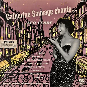 Catherine Sauvage - Catherine Sauvage Chante Léo Ferré