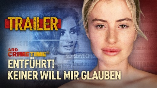 Entführt! Keiner will mir glauben – Der unglaubliche Fall Chloe Ayling: Trailer: Entführt! Keiner will mir glauben - Der unglaubliche Fall Chloe Ayling