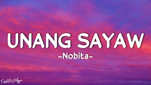 366K views · 6.9K reactions | Nobita - Unang Sayaw (Lyrics) Happy VIEWING & LISTENING everyone! #Nobita #unangsayaw #lyrics Official Music Video: https://www.youtube.com/watch?v=vCYhK4SoYDo Copyright Issues: Darkredmusicbussiness@gmail.com | DarkRed Music | Facebook
