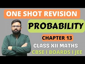 One Shot Revision I Probability Chapter 13 Class 12th Mathematics I CBSE Term 2 Boards