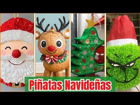 Recopilación IDEAS PIÑATAS NAVIDEÑAS #navidad #pinatas