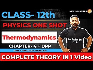 One shot + DPP | Chapter 4 thermodynamics Physics class 12 | Complete chapter in one shot #nie