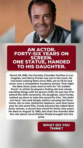 The Only Oscar Henry Fonda Won Was Accepted By His Daughter #HenryFonda