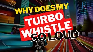 Why Does My Turbo Whistle So Loud Watch This!