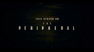 Amazon Prime Video TV Spot, 'The Peripheral'