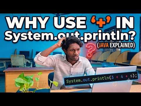 The Secret Behind + in System.out.println()