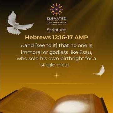 Hebrews 12:16-17 AMP #bible #bibleverse