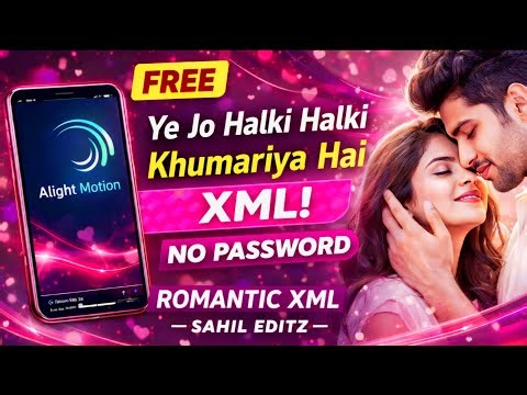 👉 FREE Love Alight Motion XML ❤️ No Password