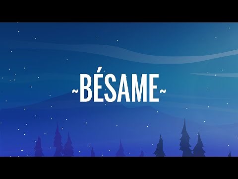 Camila - Bésame (Letra/Lyrics)