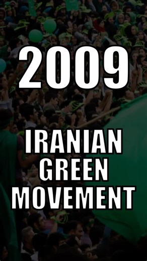2009: IRANIAN GREEN MOVEMENT