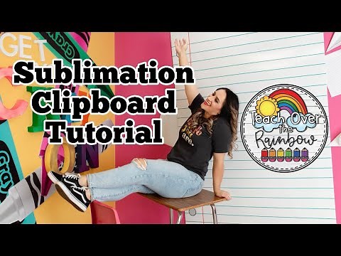 Sublimation Clipboard Tutorial