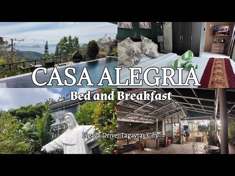 CASA ALEGRIA BED AND BREAKFAST #casaAlegria #tagaytay #staycation #TaraAnythingGoes