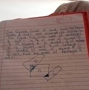 One square sheet A and two rectangules sheets B and C are arran... | Filo