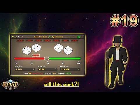 TRYING OUT INSANE DICE STRATS - RoatPkz #19