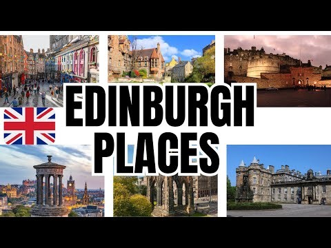 Edinburgh Places: 10 Most Beautiful Places to Visit in Edinburgh | Edinburgh Travel Guide 2026