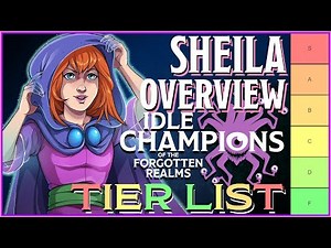 Sheila & Apothecary | Tier List Ranking | Idle Champions