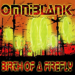 Omniblank - Birth Of A Firefly