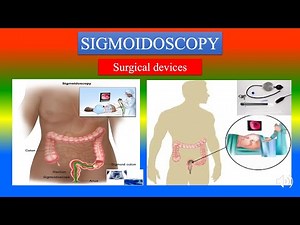 SIGMOIDOSCOPY -Definition , parts, uses , Precautions, How to use ? - Surgical Devices