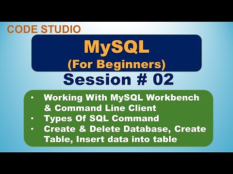 MySQL Tutorial 02: MySQL Workbench & Command Line Client | Create Database, table & inserting record