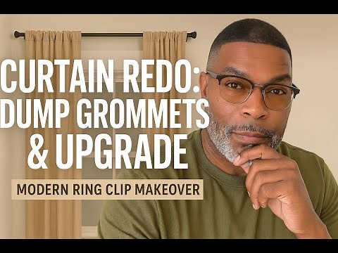 Curtain Redo: Dump Grommets & Upgrade I “Modern Ring Clip Solution