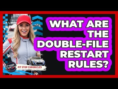What Are The Double-File Restart Rules?
