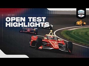Day 1 Highlights | 2026 Indianapolis 500 Open Test