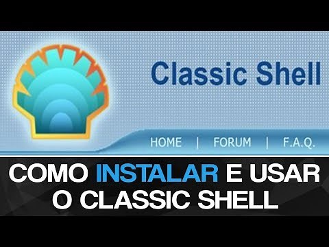 Como instalar e usar o Classic Shell v4.3.0